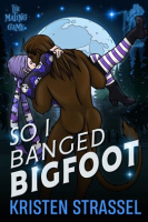 So_I_Banged_Bigfoot