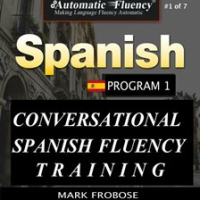 Automatic_Fluency___Conversational_Spanish_Fluency_Training_____Level_I___Includes_Complete_Listening