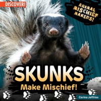Skunks_Make_Mischief_