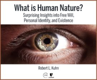 What_Is_Human_Nature__Surprising_Insights_into_Free_Will__Personal_Identity__and_Existence