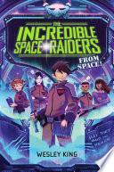 The_Incredible_Space_Raiders_from_space_