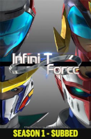 Infini-T_Force__Subbed__-_Season_1