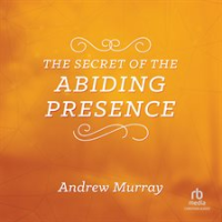 The_Secret_of_the_Abiding_Presence