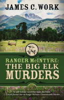 Ranger_McIntyre__The_Big_Elk_Murders