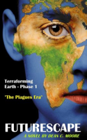 Terraforming_Earth_-_Phase_1___The_Plagues_Era_