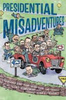 Presidential_Misadventures