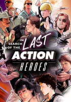 In_Search_of_The_Last_Action_Heroes