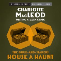 The_Grub-and-Stakers_House_a_Haunt