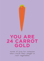 You_Are_24_Carrot_Gold