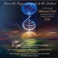2016_Midwest_Clinic__Spring_High_School_Wind_Ensemble__live_