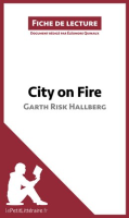 City_on_Fire_de_Garth_Risk_Hallberg__Fiche_de_lecture_