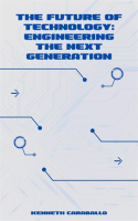 The_Future_of_Technology__Engineering_the_Next_Generation