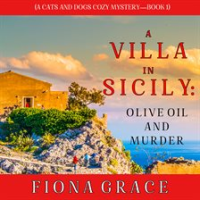 A_Villa_in_Sicily__Olive_Oil_and_Murder