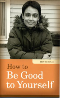 How_to_be_Good_to_Yourself
