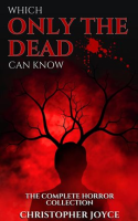 Which_Only_The_Dead_Can_Know