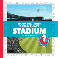 How_Did_They_Build_That__Stadium