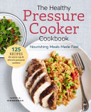 The_healthy_pressure_cooker_cookbook