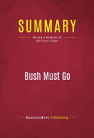 Summary__Bush_Must_Go