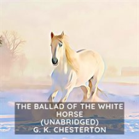 The_Ballad_of_the_White_Horse