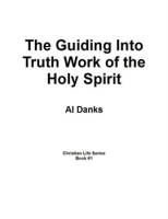 The_Guiding_Into_Truth_Work_of_the_Holy_Spirit