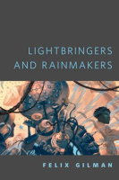 Lightbringers_and_Rainmakers