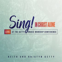 Sing__In_Christ_Alone_-_Live_At_The_Getty_Music_Worship_Conference