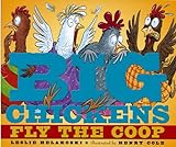 Big_chickens_fly_the_coop