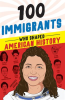 100_Immigrants_Who_Shaped_American_History