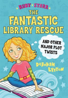 The_Fantastic_Library_Rescue_and_Other_Major_Plot_Twists
