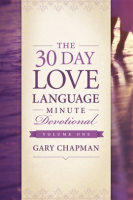 The_30-Day_Love_Language_Minute_Devotional_Volume_1