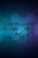 The_Singular_Adventures_of_Jefferson_Ball