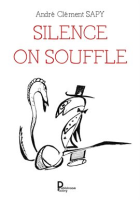 Silence_on_souffle
