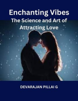 Enchanting_Vibes__The_Science_and_Art_of_Attracting_Love