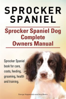 Sprocker_Spaniel__Sprocker_Spaniel_Dog_Complete_Owners_Manual__Sprocker_Spaniel_book_for_care__co