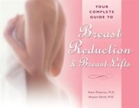 Your_Complete_Guide_to_Breast_Reduction_and_Breast_Lifts