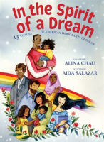 In_the_Spirit_of_a_Dream__13_Stories_of_American_Immigrants_of_Color