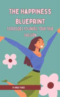 The_Happiness_Blueprint