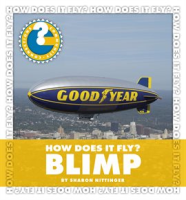 How_Does_It_Fly__Blimp