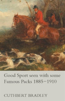 Good_Sport_Seen_with_Some_Famous_Packs_1885-1910