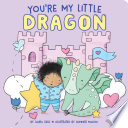 You_re_my_little_dragon