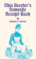 Miss_Beecher_s_Domestic_Receipt-Book
