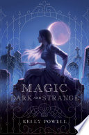 Magic_dark_and_strange