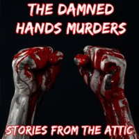 The_Damned_Hands_Murders__A_Short_Horror_Story
