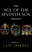 The_Age_of_the_Seventh_Sun_Trilogy