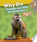 Why_do_monkeys_and_other_mammals_have_fur_