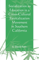 Socialization_as_Education_in_a_Cross-Cultural_Revitalization_Movement_in_Southern_California