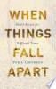 When_things_fall_apart