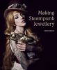 Making_steampunk_jewellery