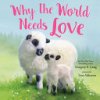 Why_the_world_needs_love