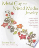 Metal_clay_and_mixed_media_jewelry